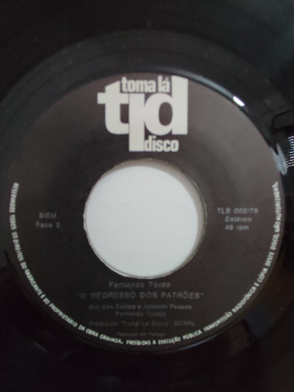 Fernando Tordo & Carlos Mendes - Maldita Carestia / O Regresso Dos Patrões | Toma Lá Disco (LS 002/76) - 2
