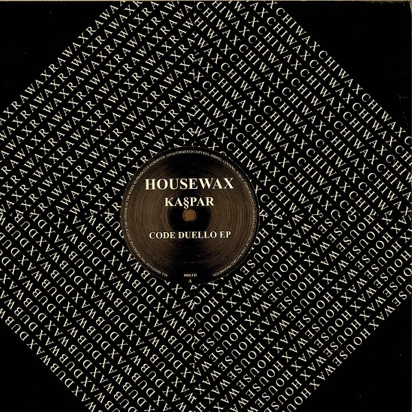 Ka§par - Code Duello | Housewax (HOUSEWAX 006LTD)