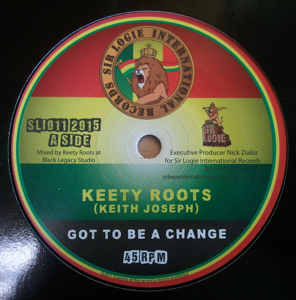 Keety Roots - Go To Be A Change | Sir Logie International Records (SLI011)