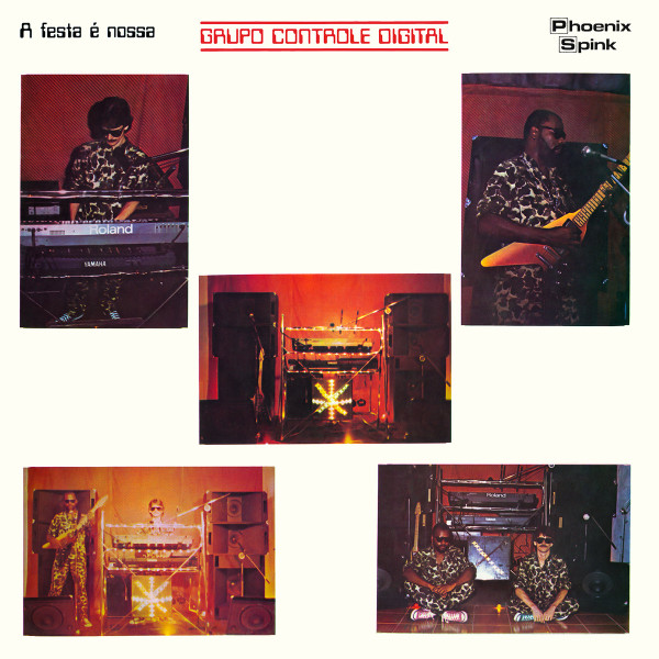 Grupo Controle Digital - A Festa É Nossa | Soundway (SNDWLP126)