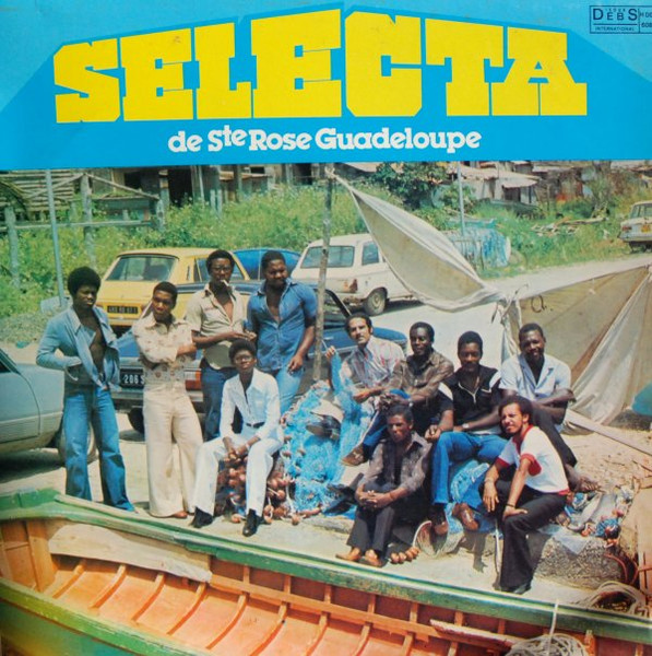 Selecta De Ste Rose Guadeloupe - Selecta De Ste Rose Guadeloupe | Disques Debs International (HDD 608) - main Selecta De Ste Rose Guadeloupe - Selecta De Ste Rose Guadeloupe | Disques Debs International (HDD 608) - main
