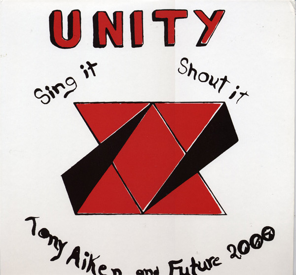 Tony Aiken & Future 2000 - Unity, Sing It, Shout It | Kimsha (K 2000)