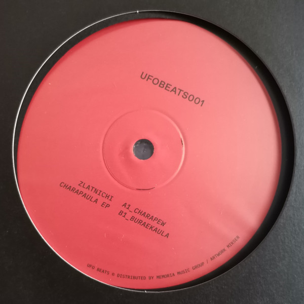 Zlatnichi - Charapaula EP | UFO Beats (UFOBEATS001)