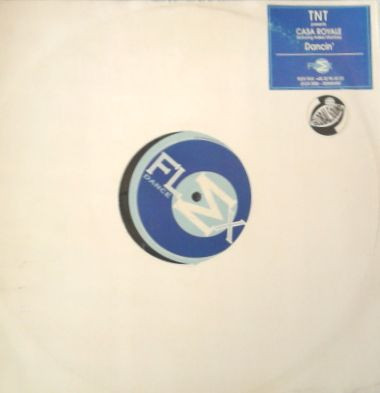 TNT Presents Casa Royale Featuring Adela Martinez - Dancin' | FLEX Dance (FLEX 008) - main