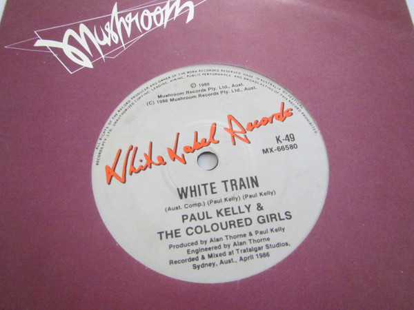 Paul Kelly & The Coloured Girls - Before Too Long | White Label Records (K-49) - 2