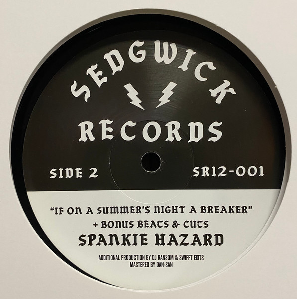 DJ Ransom , Spankie Hazard - Dedication To All B-Boys & If On A Summer's Night A Breaker | Sedgwick Records (SR12-001) - 2