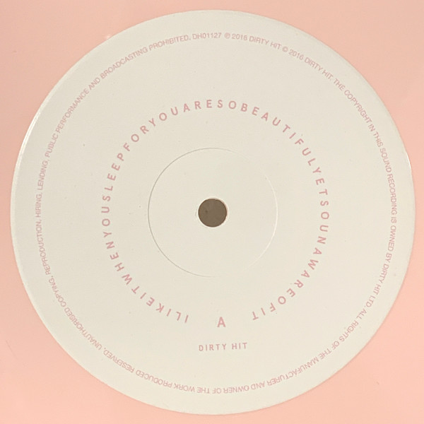 The 1975 - I Like It When You Sleep, For You Are So Beautiful Yet So Unaware Of It | Dirty Hit (DH01127) - 4 The 1975 - I Like It When You Sleep, For You Are So Beautiful Yet So Unaware Of It | Dirty Hit (DH01127) - 4