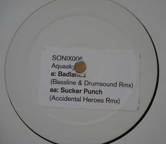 Aquasky - Badlands (Bassline & Drumsound Rmx) / Sucker Punch (Accidental Heroes Rmx) | Sonix (SONIX006) - main Aquasky - Badlands (Bassline & Drumsound Rmx) / Sucker Punch (Accidental Heroes Rmx) | Sonix (SONIX006) - main