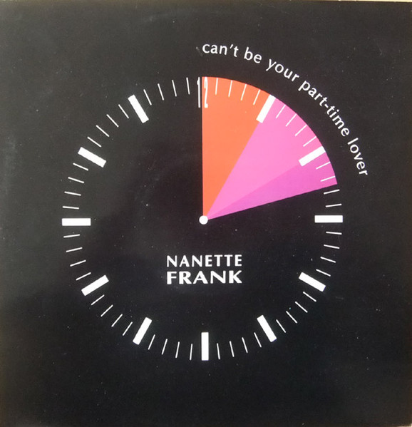 Nanette Frank - Can't Be Your Part Time Lover | Total Control Records (12 TOCO 12) - main