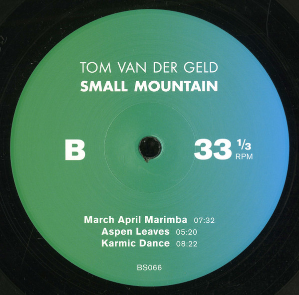 Tom van der Geld - Small Mountain (Marimba Music - Music For Four Marimbas) | Black Sweat Records (BS 066LP) - 4 Tom van der Geld - Small Mountain (Marimba Music - Music For Four Marimbas) | Black Sweat Records (BS 066LP) - 4