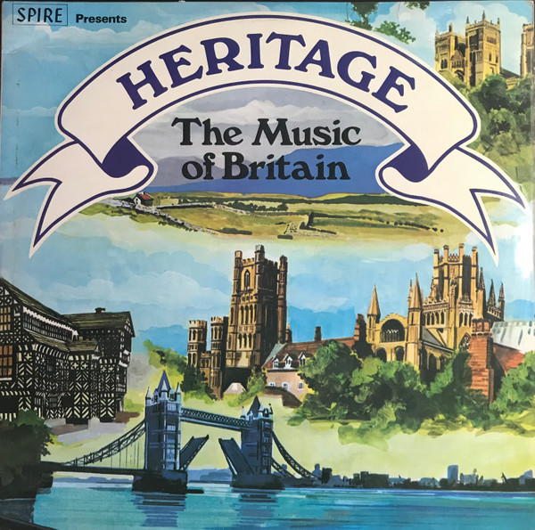 Harry Rabinowitz - Heritage - The Music Of Britain | Spire Records (SSR 77/1/2)