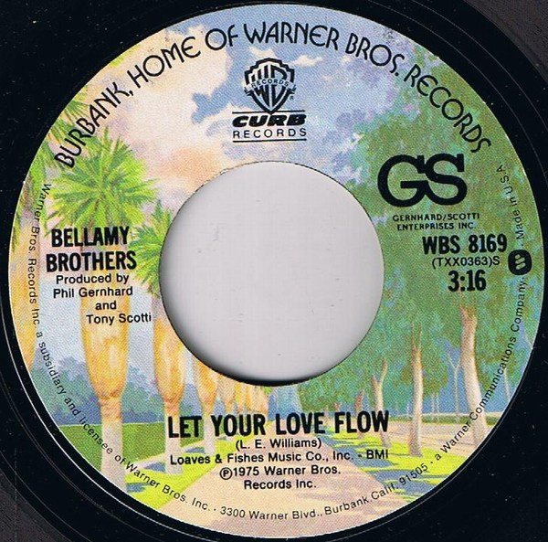 Bellamy Brothers - Let Your Love Flow | Warner Bros. Records (WBS 8169) - main Bellamy Brothers - Let Your Love Flow | Warner Bros. Records (WBS 8169) - main