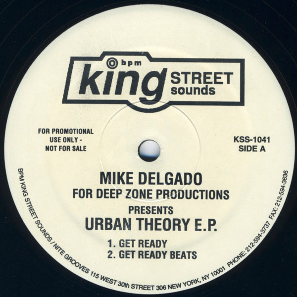 Mike Delgado For Deep Zone - Urban Theory E.P. | BPM King Street Sounds (KSS 1041) - main Mike Delgado For Deep Zone - Urban Theory E.P. | BPM King Street Sounds (KSS 1041) - main