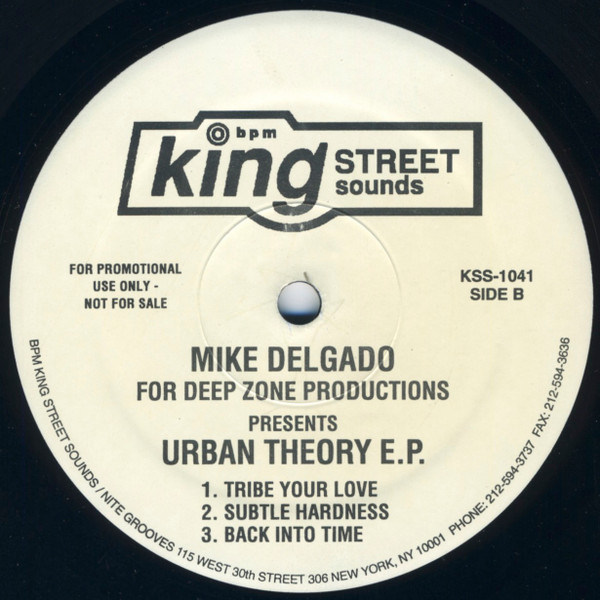 Mike Delgado For Deep Zone - Urban Theory E.P. | BPM King Street Sounds (KSS 1041) - 2 Mike Delgado For Deep Zone - Urban Theory E.P. | BPM King Street Sounds (KSS 1041) - 2