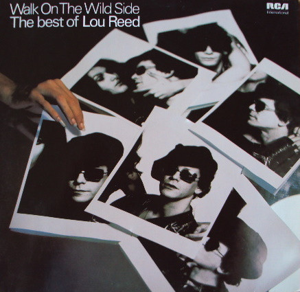 Lou Reed - Walk On The Wild Side - The Best Of Lou Reed | RCA (NL 83753) - main