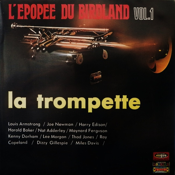 Various - L'Epopee Du Birdland Vol. 1 - La Trompette | Disques Vogue (CLVLXR 397) Various - L'Epopee Du Birdland Vol. 1 - La Trompette | Disques Vogue (CLVLXR 397)