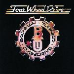 Bachman-Turner Overdrive - Four Wheel Drive | Phonogram (6338 566)