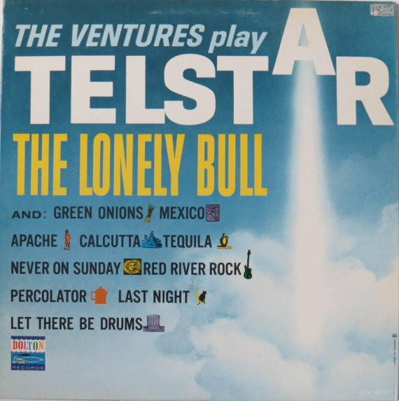 The Ventures - The Ventures Play Telstar, The Lonely Bull | Dolton Records (BLP-2019)