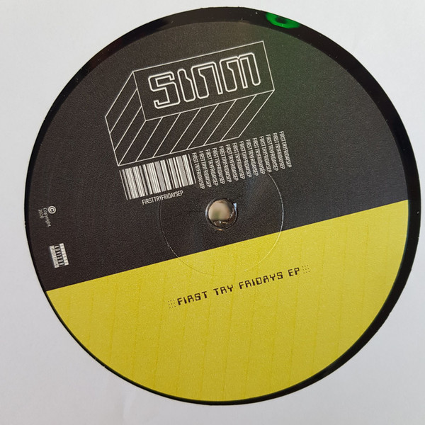 SINM - First Try Fridays EP | SINM Music (SINM01) - main