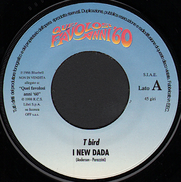 New Dada - T Bird / I Go Crazy | Bluebell Record (bb 03154) - 3