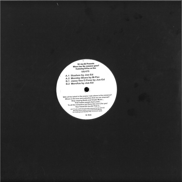 Jus-Ed - Where Has The Romance Gone? | Underground Quality (UQ-075) - 2 Jus-Ed - Where Has The Romance Gone? | Underground Quality (UQ-075) - 2