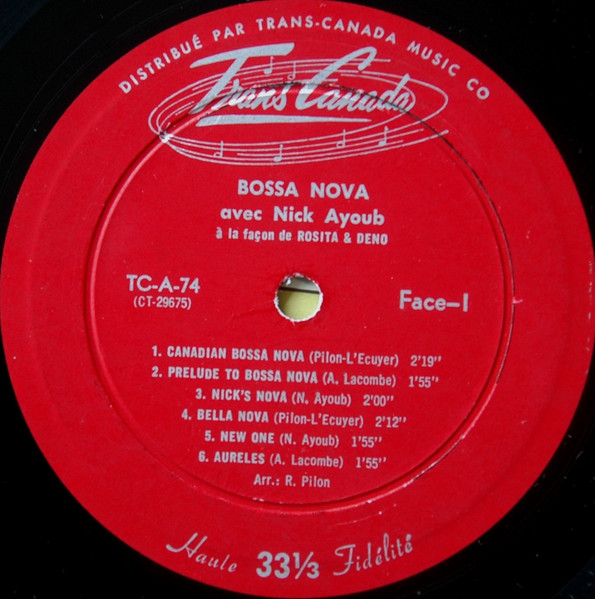 Nick Ayoub Avec / With Rosita Et Deno - Bossa Nova | Trans-Canada (TC-A-74) - 3 Nick Ayoub Avec / With Rosita Et Deno - Bossa Nova | Trans-Canada (TC-A-74) - 3