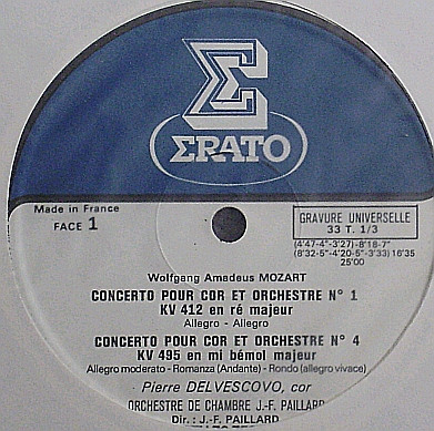 Wolfgang Amadeus Mozart , Pierre Del Vescovo , Orchestre De Chambre Jean-François Paillard , Jean-François Paillard - Quatre Concertos Pour Cor En Ré Majeur KV 412 - En Mi Bémol Majeur KV 495 - 447 - 417 [Vinyl] | Erato (STU 70759) - 4