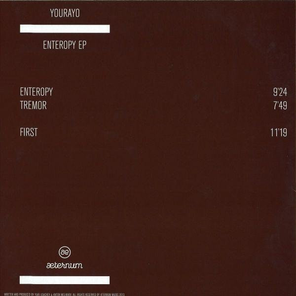 Yourayo - Enteropy EP | Æternum Music (AEM003) - 2