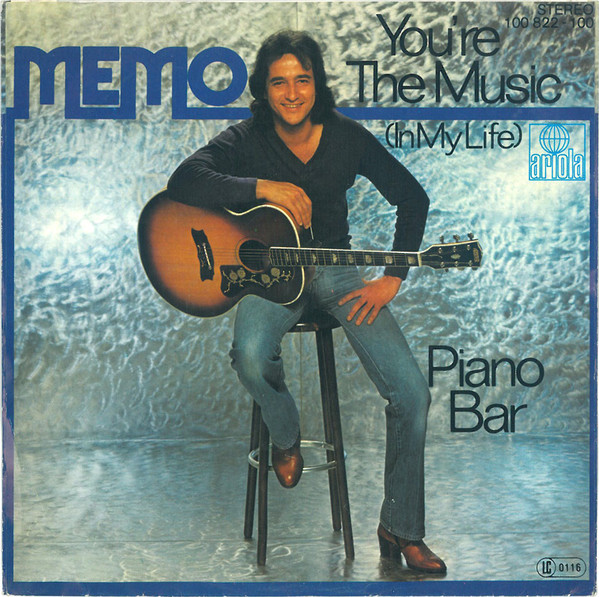 Memo - You're The Music (In My Life) / Piano Bar | Ariola (100 822) - 2