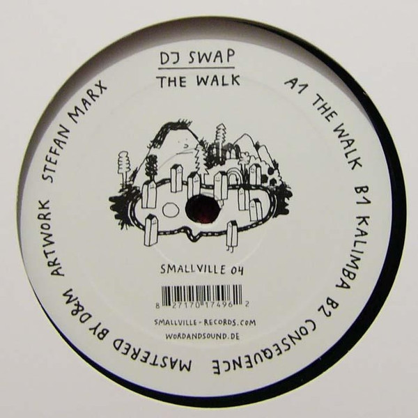 DJ Swap - The Walk | Smallville Records (SMALLVILLE 04) - main DJ Swap - The Walk | Smallville Records (SMALLVILLE 04) - main