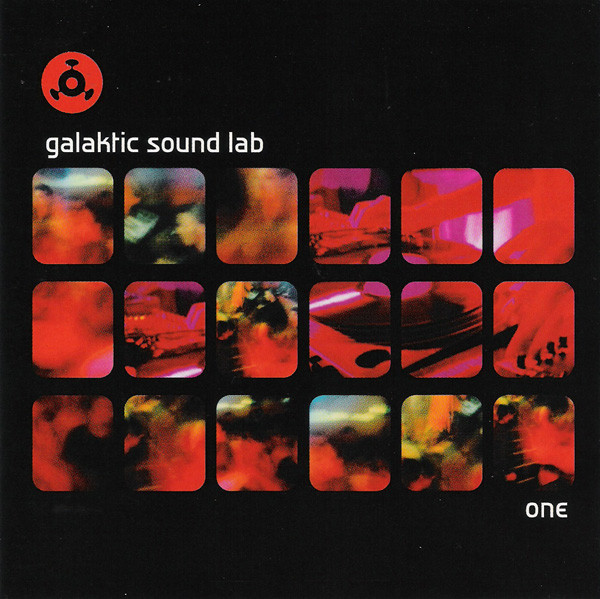 Various - Galaktic Sound Lab - One | Galaktic Sound Lab (GSL 003 CD)
