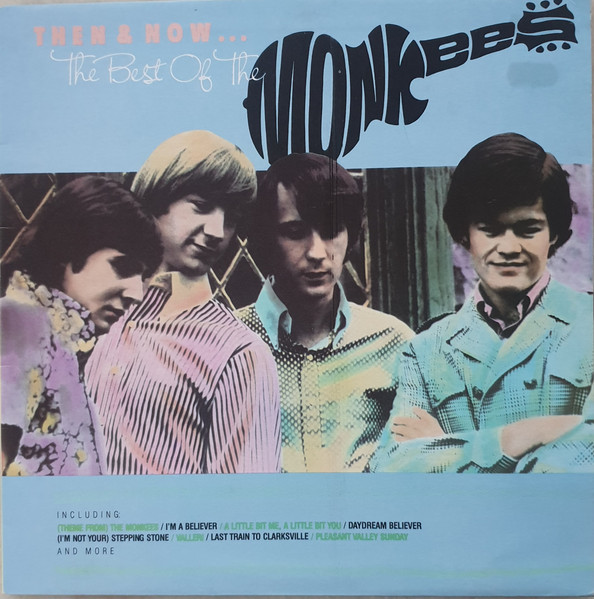 The Monkees - Then & Now... The Best Of The Monkees | Arista (VPL1 7559) - main The Monkees - Then & Now... The Best Of The Monkees | Arista (VPL1 7559) - main