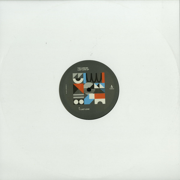 The Junkies - Last Love EP | Truesoul (TRUE1274) - 2