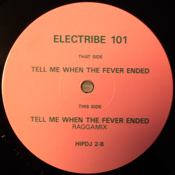 Electribe 101 - Tell Me When The Fever Ended | Mercury (HIPDJ 2)