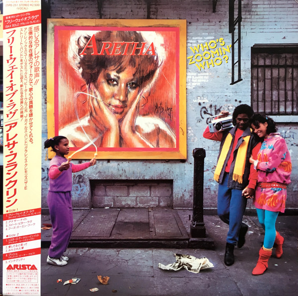 Aretha Franklin - Who's Zoomin' Who? | Arista (25RS-251)