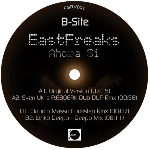 EastFreaks - Ahora Si | FreakShow Recordings (FSRV001) - 2