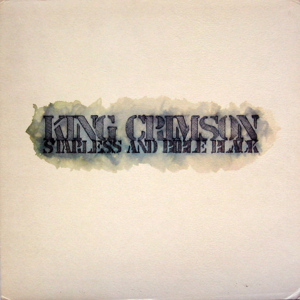 King Crimson - Starless And Bible Black | Island Records (ILPS 9275)