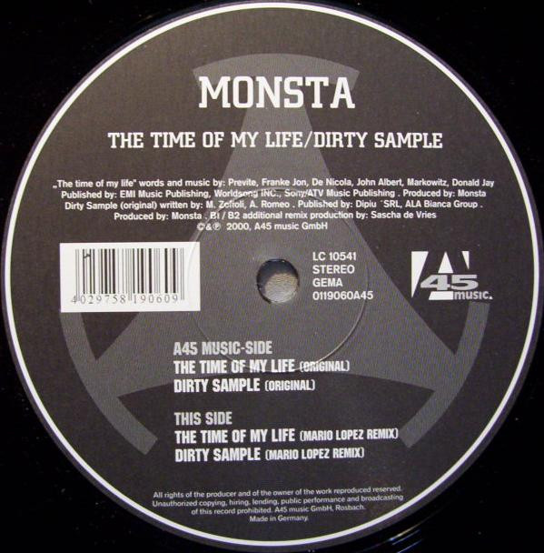 Monsta - The Time Of My Life / Dirty Sample | A45 Music (0119060A45) - main