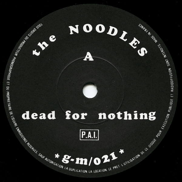 The Noodles - Dead For Nothing | Gougnaf Mouvement (GM 021) - 3 The Noodles - Dead For Nothing | Gougnaf Mouvement (GM 021) - 3