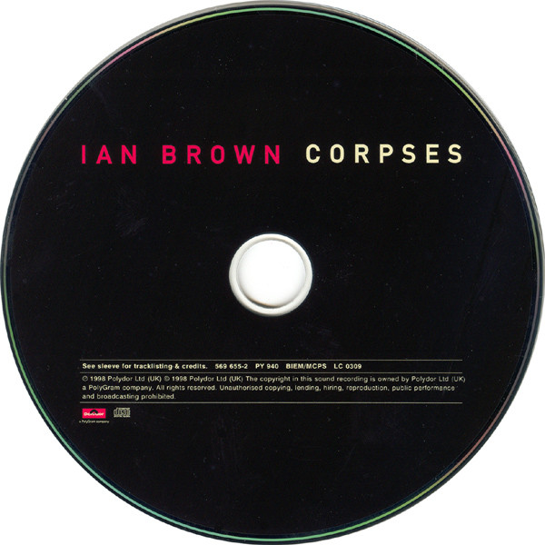 Ian Brown - Corpses | Polydor (569 655-2) - 3