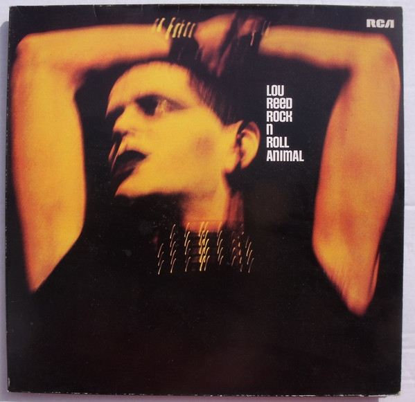 Lou Reed - Rock N Roll Animal | RCA Victor (APL1-0472)