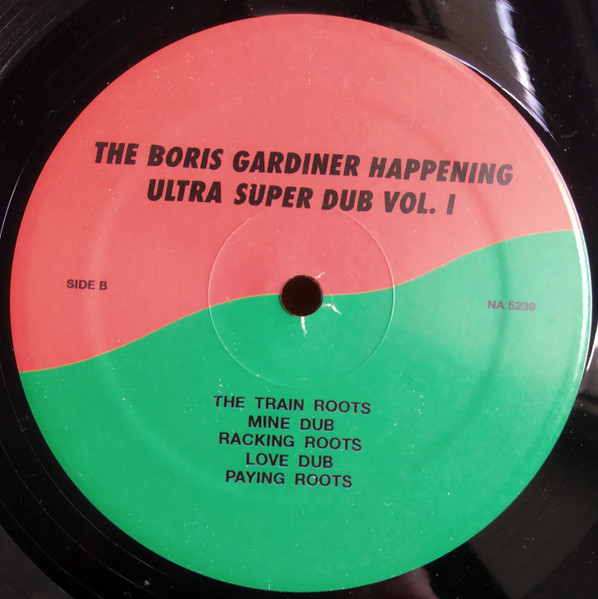 The Boris Gardiner Happening - Ultra Super Dub Vol. 1 | Now-Again Records (NA 5239) - 4