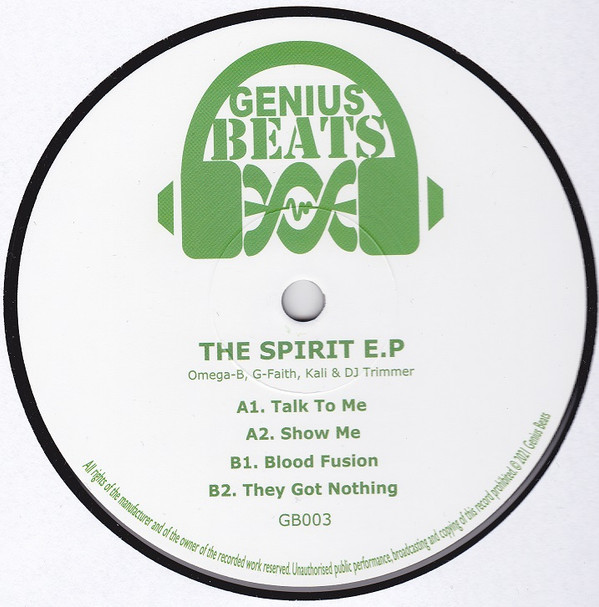 Omega B , G-Faith , Kali & Trimmer - The Spirit E.P | Genius Beats (GB003)