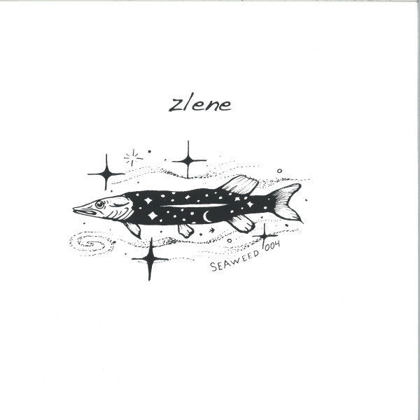 Zlene - SEAWEED 004 | Seaweed Rythm (SEAWEED004)
