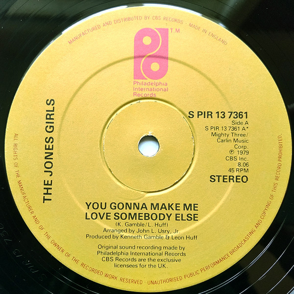 The Jones Girls - You Gonna Make Me Love Somebody Else | Philadelphia International Records (S PIR 13 7361) - main The Jones Girls - You Gonna Make Me Love Somebody Else | Philadelphia International Records (S PIR 13 7361) - main