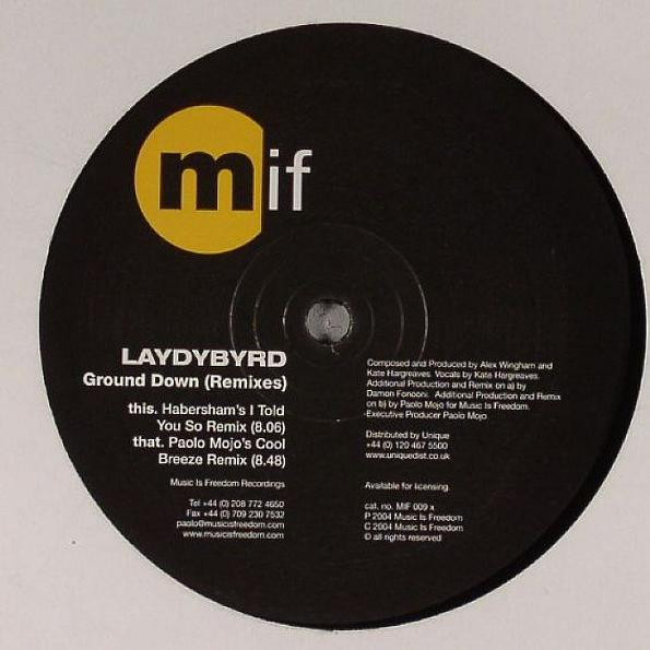 Laydybyrd - Ground Down (Remixes) | Music Is Freedom (MIF 009X)