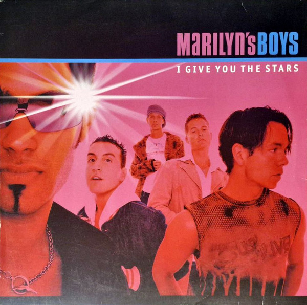Marilyn's Boys - I Give You The Stars | Edel Records (0144190 ERE)