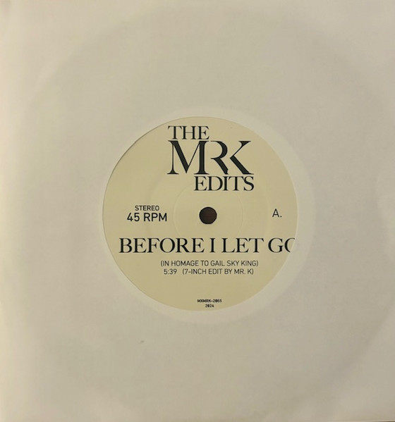 Maze Featuring Frankie Beverly / DJ Hollywood - Before I Let Go / Hollywood Message | Most Excellent Unlimited (MXMRK-2066)