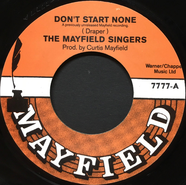 The Mayfield Singers - Don't Start None / Don't Start None (Instrumental) | Mayfield Records (7777) - main The Mayfield Singers - Don't Start None / Don't Start None (Instrumental) | Mayfield Records (7777) - main