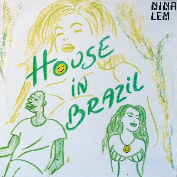 Nina Lem - House In Brazil | Savana Records (PRO 132)